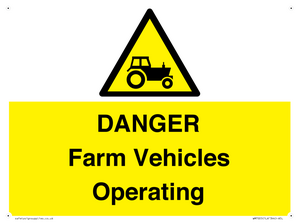 DANGER Farm Vehicles Operating